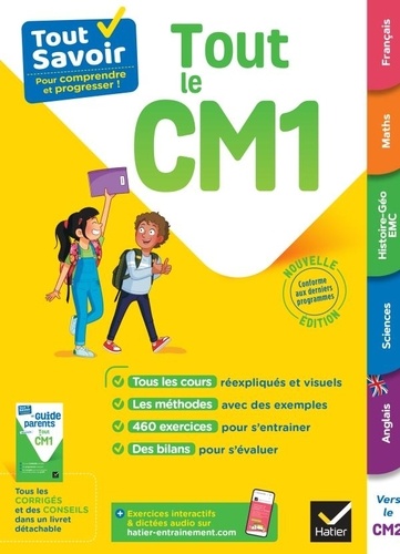 Tout Savoir CM1 - Tout-en-un. cours, méthodes et exercices dans toutes les matières