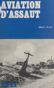 Marc Arno - Aviation d'assaut.