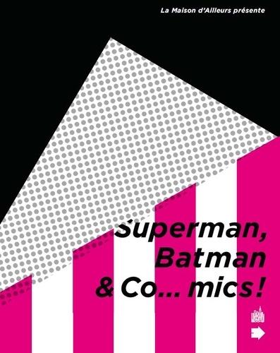 Superman, Batman & Co... mics !