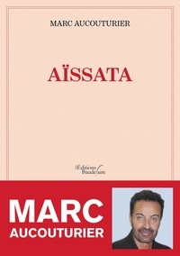 Amazon livre téléchargements kindle Aïssata (Litterature Francaise) CHM RTF DJVU par Marc Aucouturier