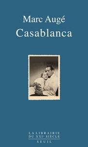 Marc Augé - Casablanca.