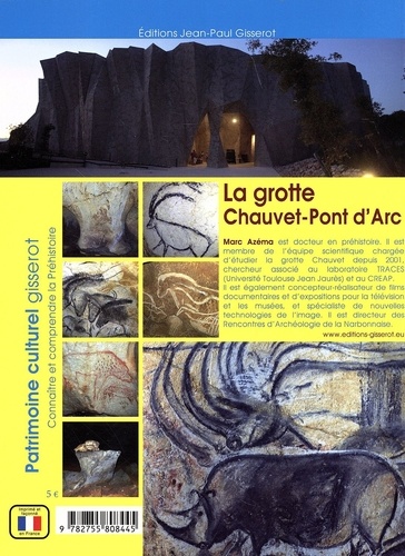 La grotte Chauvet-Pont d'Arc