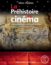 La Préhistoire du cinéma - Origines paléolithiques de la narration graphique et du cinématographe.pdf