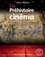 La Préhistoire du cinéma. Origines paléolithiques de la narration graphique et du cinématographe  édition revue et augmentée -  avec 1 DVD