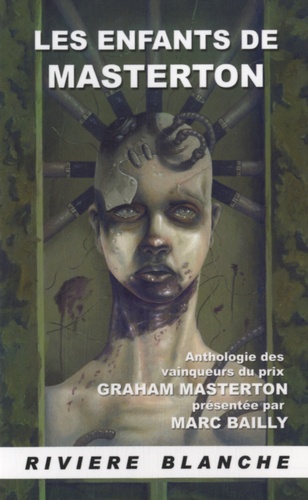 Marc Bailly - Les enfants de Masterton - Anthologie des vainqueurs du prix Graham Masterton.