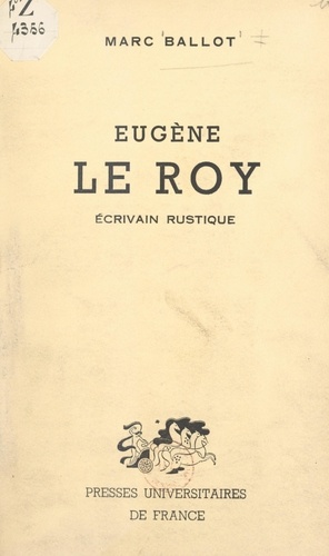 Eugène Le Roy : écrivain rustique