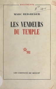 Marc Beigbeder - Les vendeurs du Temple.