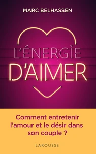 L'énergie d'aimer