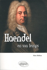 Marc Belissa - Haendel en son temps.