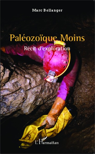 Paléozoïque Moins. Récit d'exploration