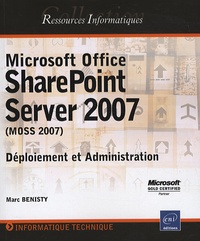 Microsoft Office SharePoint Server 2007 (MOSS 2007) - Déploiement et Administration.pdf