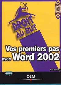 Marc Bergame - Vos Premiers Pas Avec Word 2002.