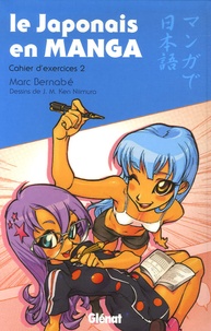 Marc Bernabé - Le japonais en Manga - Cahier d'exercices 2.