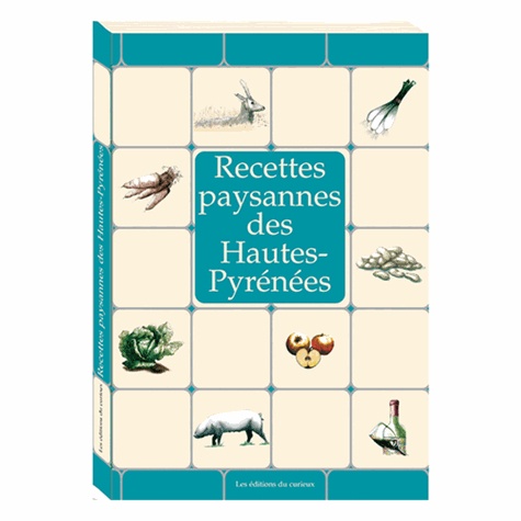 Recettes paysannes des Hautes Pyrénées