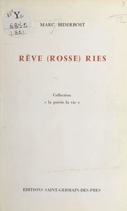 Rêve (rosse) ries