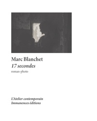 Marc Blanchet - 17 secondes.