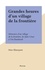 Grandes heures d'un village de la frontière. Mémoires d'un village de la frontière, de Jules César à Von Rundstedt