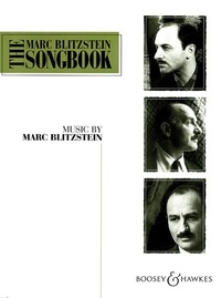 Marc Blitzstein - The Marc Blitzstein Songbook - Voice and Piano..