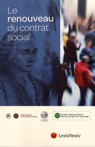 Marc Bonnet et Philippe Coursier - Le renouveau du contrat social.