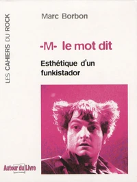 -M- le mot dit