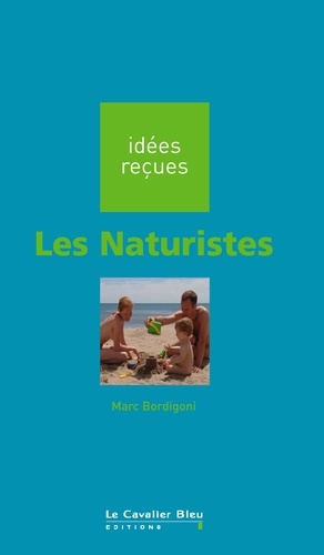 NATURISTES (LES) -PDF. idées reçues sur les naturistes