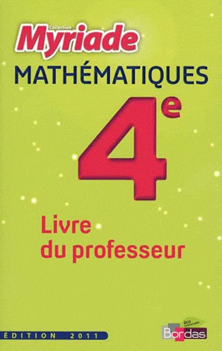 Marc Boullis et Didier Roy - Mathématiques 4e - Livre du professeur.