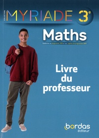 Marc Boullis - Maths 3e Myriade - Livre du professeur.