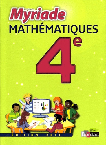 Marc Boullis et Didier Roy - Myriade Mathématiques 4e - Manuel de l'élève.