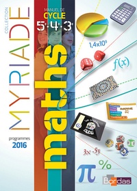 Marc Boullis - Myriade Mathématiques 5e, 4e, 3e - Livre de l'élève.