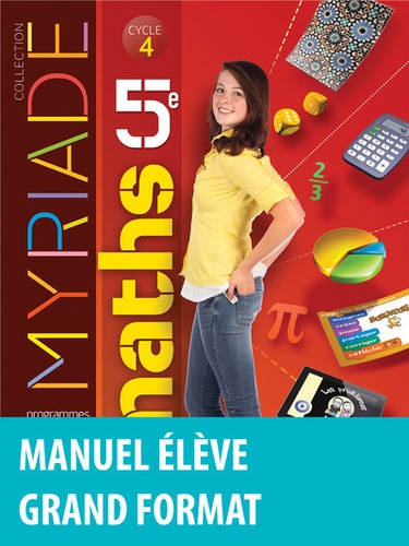 Myriade Mathématiques 5e Cycle 4. Manuel de l'élève  Edition 2016