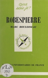 Marc Bouloiseau et Paul Angoulvent - Robespierre.