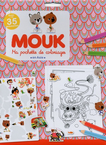 Marc Boutavant - Mouk en Asie - Ma pochette de coloriages avec + de 35 gommettes.