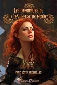 Téléchargement gratuit de livre électronique par isbn Les chroniques de la dévoreuse de mondes - Nyx