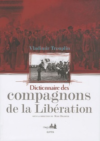 Marc Bradfer - Dictionnaire des compagnons de la Libération.