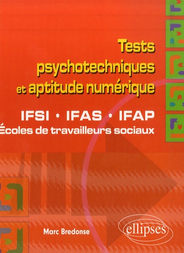 Marc Bredonse - Tests psychotechniques et aptitude numérique - IFSI, IFAS, IFAP, Ecoles de travailleurs sociaux.