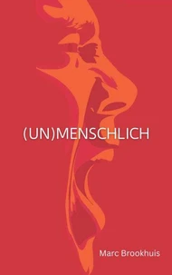 (Un)menschlich