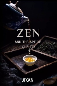  Marc Brookhuis - Zen and the Art of Quality - Zen / Eastern Philosophy, #2.
