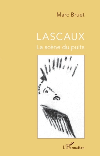 Marc Bruet - Lascaux - La scène du puits.