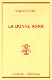 Marc Camoletti - La Bonne Anna.