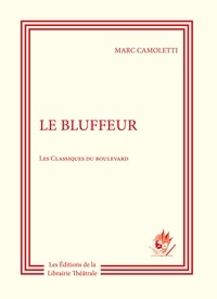 Marc Camoletti - Le Bluffeur.
