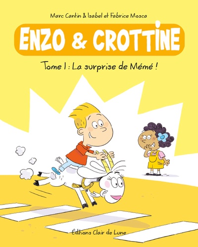 Enzo et Crottine Tome 1 La surprise de Mémé !