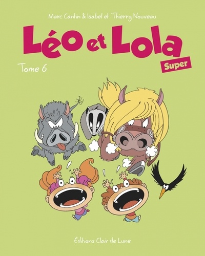 Léo et Lola Super Tome 6