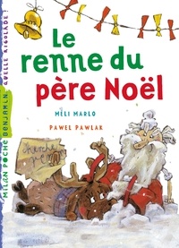 Pawel Pawlak et Marc Cantin - Les rennes du père Noël.