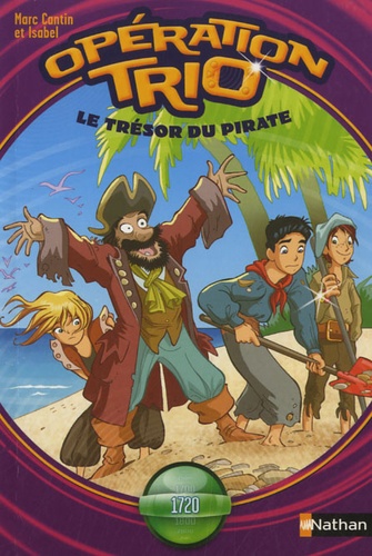 Opération trio Tome 10 Le trésor du pirate