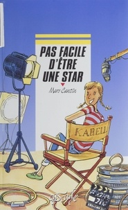 Marc Cantin - Pas Facile D'Etre Une Star.