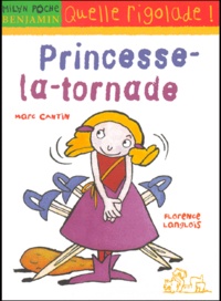 Marc Cantin et Florence Langlois - Princesse-la-tornade.