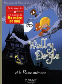 Wally Doyle et le passe-mémoire