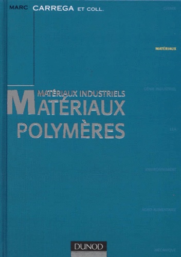 Marc Carrega - Materiaux Industriels, Materiaux Polymeres.