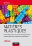 Marc Carrega et Vincent Verney - Matières plastiques - 4e éd..