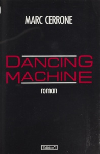 Marc Cerrone - Dancing machine.